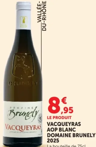 Vacqueyras AOP Blanc Domaine Brunely 2025