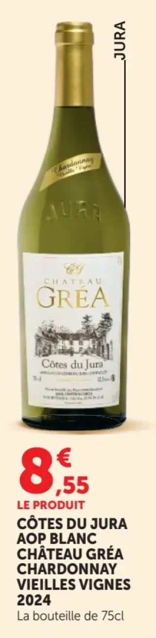 Côtes du Jura AOP Blanc Château Gréa Chardonnay Vieilles Vignes 2024