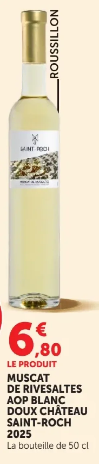 Muscat de Rivesaltes AOP Blanc Doux Château Saint-Roch