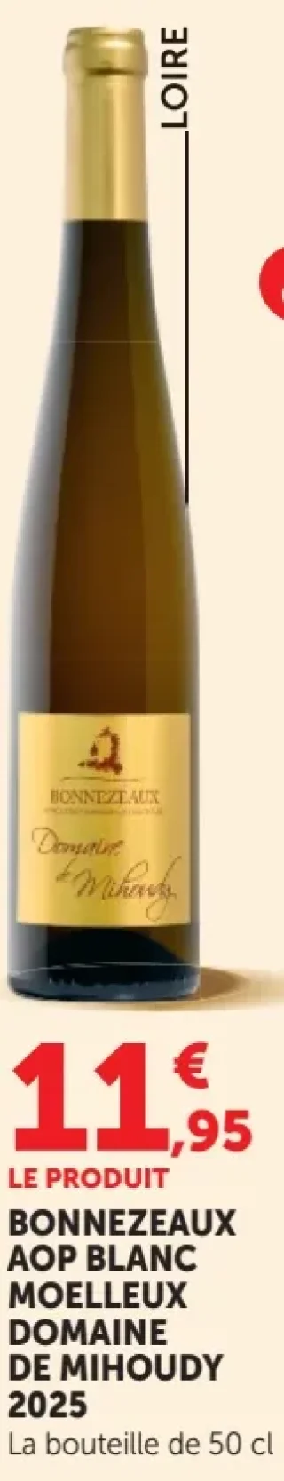 Bonnezeaux AOP Blanc Moelleux Domaine de Mihoudy 2025