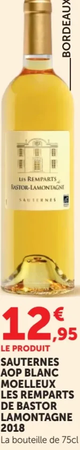 Sauternes AOP Blanc Moelleux Les Remparts de Bastor Lamontagne 2018