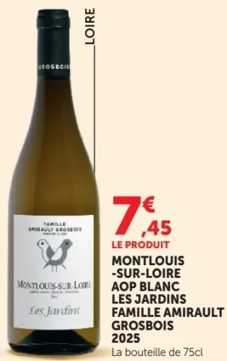 Montlouis-sur-Loire AOP Blanc Les Jardins Famille Amirault Grosbois 2019