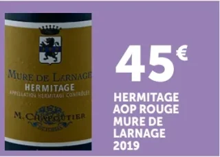 Vin rouge Hermitage AOP Mure de Larnage M. Chapoutier 2019