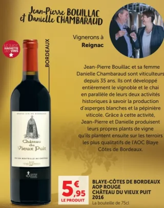 Vin rouge Blaye-Côtes de Bordeaux AOP Château du Vieux Puit 2016
