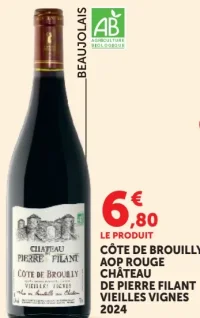 Côte de Brouilly AOP Rouge Château de Pierre Filant Vieilles Vignes 2024