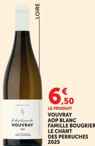 VOUVRAY AOP BLANC FAMILLE BOUGRIER LE CHANT DES PERRUCHES