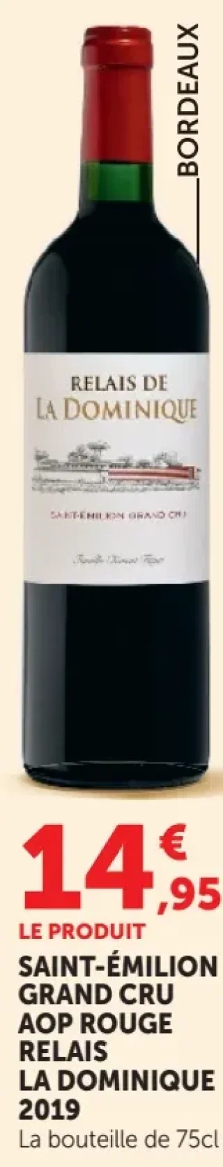 Vin rouge Saint-Émilion Grand Cru AOP Rouge Relais La Dominique 2019