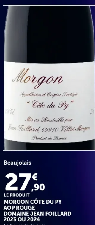 Domaine Jean Foillard Morgon Côte du Py AOP Rouge 2023 ou 2024