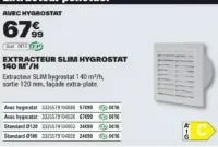 EXTRACTEUR SLIM HYGROSTAT 140 M³/H