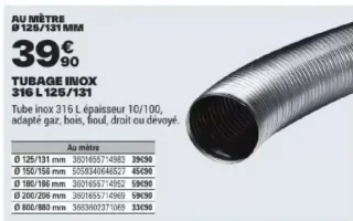 Tubage inox 316 L 125/131 au mètre