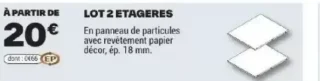 Lot 2 étagères Cooke & Lewis