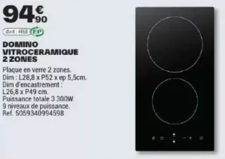 DOMINO VITROCÉRAMIQUE 2 ZONES