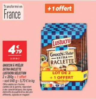 Gnocchi à poêler extra raclettelustucru sélection