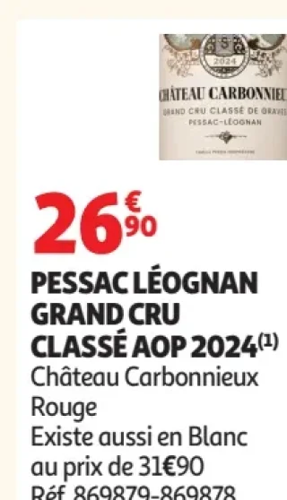 PESSAC LÉOGNAN GRAND CRU CLASSÉ AOP 2024 Château Carbonnieux Rouge