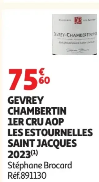 GEVREY CHAMBERTIN 1ER CRU AOP LES ESTOURNELLES SAINT JACQUES 2023 Stéphane Brocard