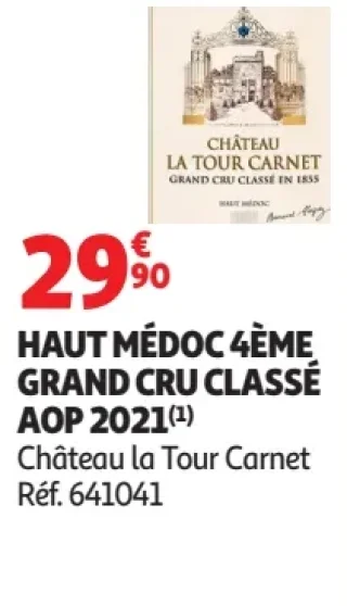 HAUT MÉDOC 4ÈME GRAND CRU CLASSÉ AOP 2021 Château la Tour Carnet