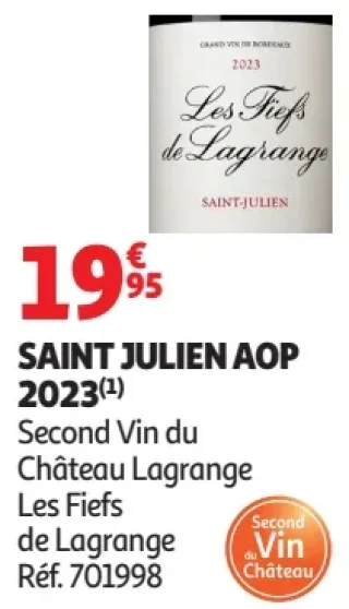 SAINT JULIEN AOP 2023 Second Vin du Château Lagrange Les Fiefs de Lagrange