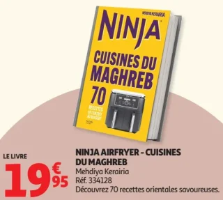 Livre Ninja Airfryer - Cuisines du Maghreb Mehdiya Kerairia