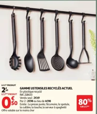 Gamme ustensiles recyclés Actuel
