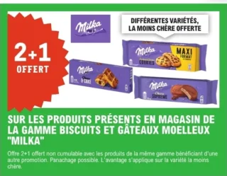 SUR LES PRODUITS PRÉSENTS EN MAGASIN DE LA GAMME BISCUITS ET GÂTEAUX MOELLEUX "MILKA"