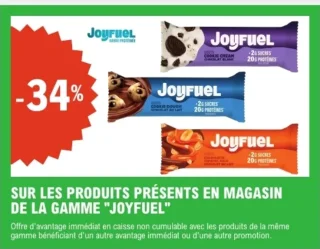 SUR LES PRODUITS PRÉSENTS EN MAGASIN DE LA GAMME "JOYFUEL"