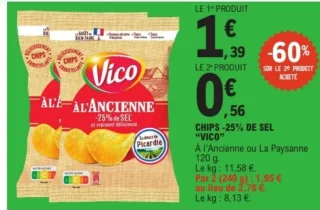 CHIPS -25% DE SEL "VICO" À l'Ancienne ou La Paysanne