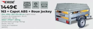 Remorque Erdé 163 + Capot ABS + Roue jockey