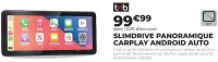 t'nb SLIMDRIVE PANORAMIQUE CARPLAY ANDROID AUTO