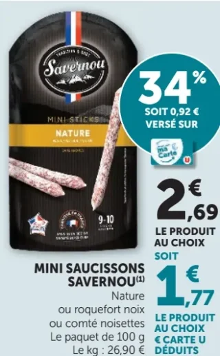 Mini Saucissons Savernou Nature, roquefort noix ou comté noisettes