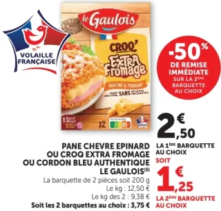 Pane chevre epinard ou Croq extra fromage ou Cordon bleu authentique Le Gaulois