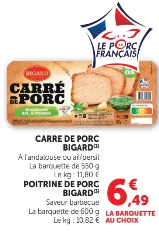 Carré de porc ou Poitrine de porc Bigard