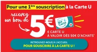 Bon d'achat de 5€ offert pour une 1ère souscription à la Carte U