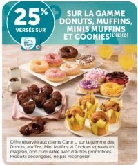 Gamme Donuts, Muffins, Minis Muffins et Cookies