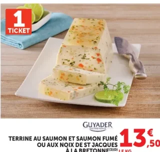 Terrine au saumon et saumon fumé ou Aux noix de St Jacques à la bretonne Guyader