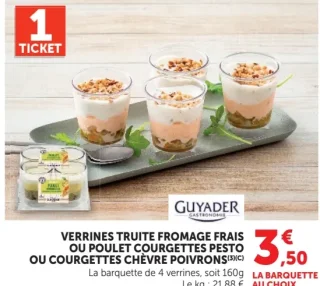 Verrines truite fromage frais ou Poulet courgettes pesto ou Courgettes chèvre poivrons Guyader