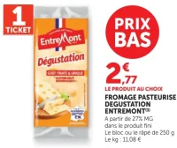FROMAGE PASTEURISE DEGUSTATION ENTREMONT