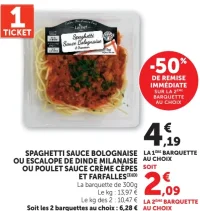 Spaghetti Sauce Bolognaise, Escalope de Dinde Milanaise ou Poulet Sauce Crème Cèpes et Farfalles Lechef