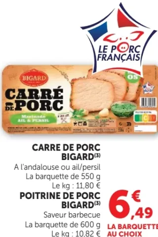 Bigard Carré de Porc ou Poitrine de Porc