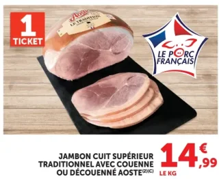 Aoste Jambon Cuit Supérieur Traditionnel avec couenne ou découenné
