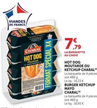 Charal Hot Dog Moutarde ou Burger Ketchup Mayo
