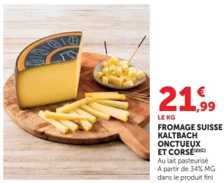 Fromage suisse Kaltbach onctueux et corsé