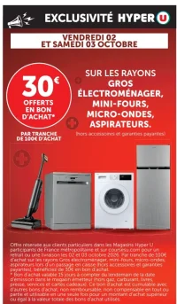 30€ offerts en bon d'achat par tranche de 100€ d'achat sur les rayons gros électroménager, mini-fours, micro-ondes, aspirateurs
