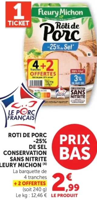 Roti de Porc -25% de sel Conservation Sans Nitrite Fleury Michon