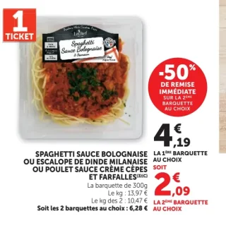 Spaghetti Sauce Bolognaise ou Escalope de Dinde Milanaise ou Poulet Sauce Crème Cèpes et Farfalles Lechef