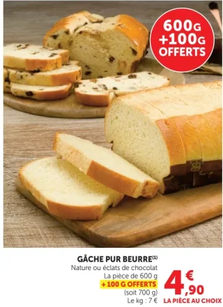 Gâche pur beurre Nature ou éclats de chocolat