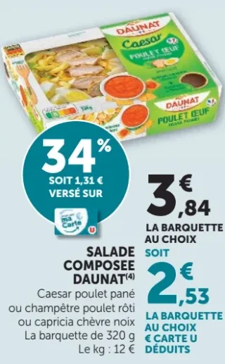 SALADE COMPOSEE DAUNAT Caesar poulet pané ou champêtre poulet rôti ou capricia chèvre noix