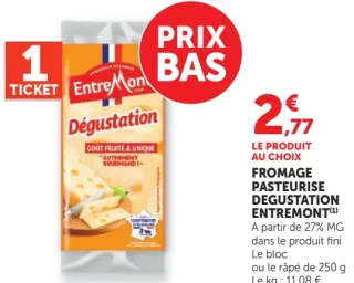 Fromage pasteurisé dégustation Entremont