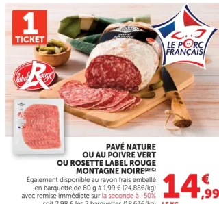 Pavé Nature ou au poivre vert ou Rosette Label Rouge Montagne Noire