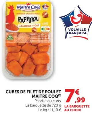 Cubes de filet de poulet Maître Coq Paprika ou curry