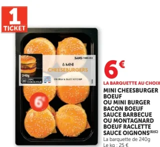 Mini Cheeseburger Boeuf ou Mini Burger Bacon Boeuf ou Mini Burger Boeuf Raclette Sauce Barbecue ou Montagnard Boeuf Raclette Sauce Oignons